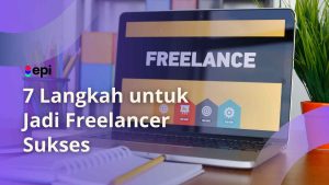Strategi Freelancer Sukses Yang Terbukti Efektif Panduan Lengkap Untuk Berkembang Di Era Digital