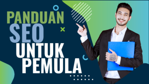 Teknik Seo Pemula Untuk Meningkatkan Penghasilan Panduan Lengkap Untuk Bisnis Online Anda