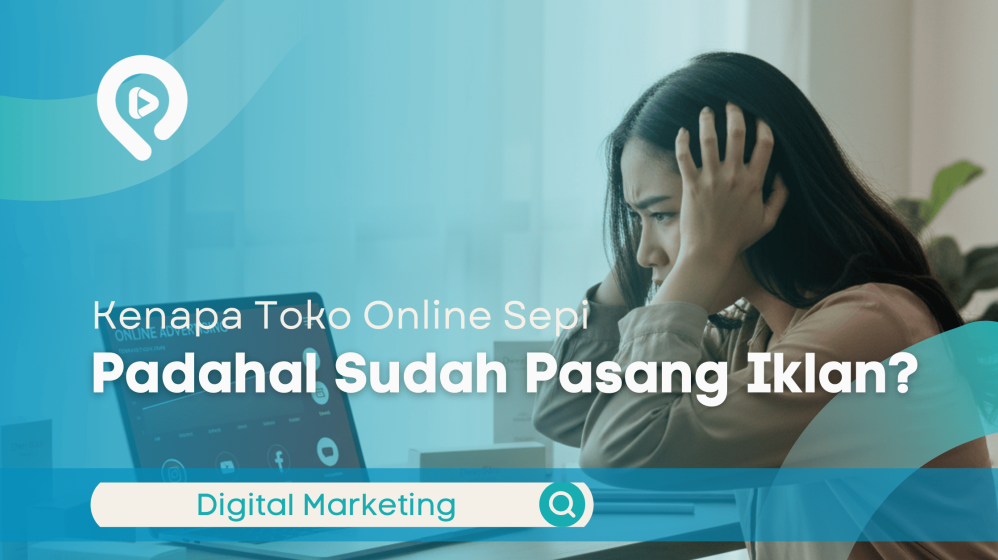Mengapa Toko Online Sepi Peminat Padahal Produk Bagus Analisis Bisnis Dan Solusinya